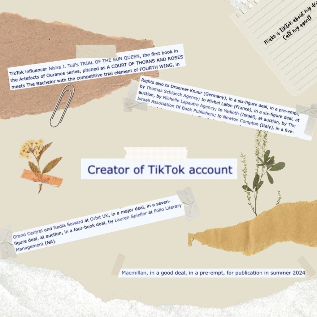 Canva image showing snippings from two Publishers Marketplace deal announcements for TikTok influencers, one of which is a seven figure deal with rights sold to 12 other countries some in 6+ figures at auction themselves. 
Created by me using Canva. 